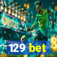 129 bet